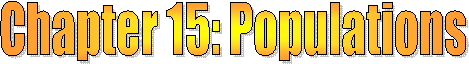 Chapter 15: Populations